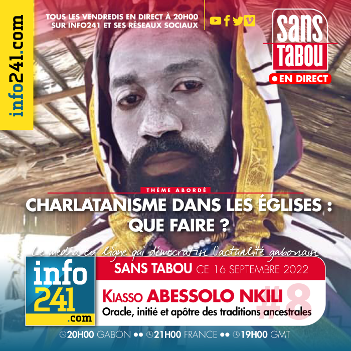 Sans Tabou #8&nbsp;: «&nbsp;Charlatanisme dans les églises&nbsp;: que faire&nbsp;?&nbsp;» avec Kiasso Abessolo Nkili